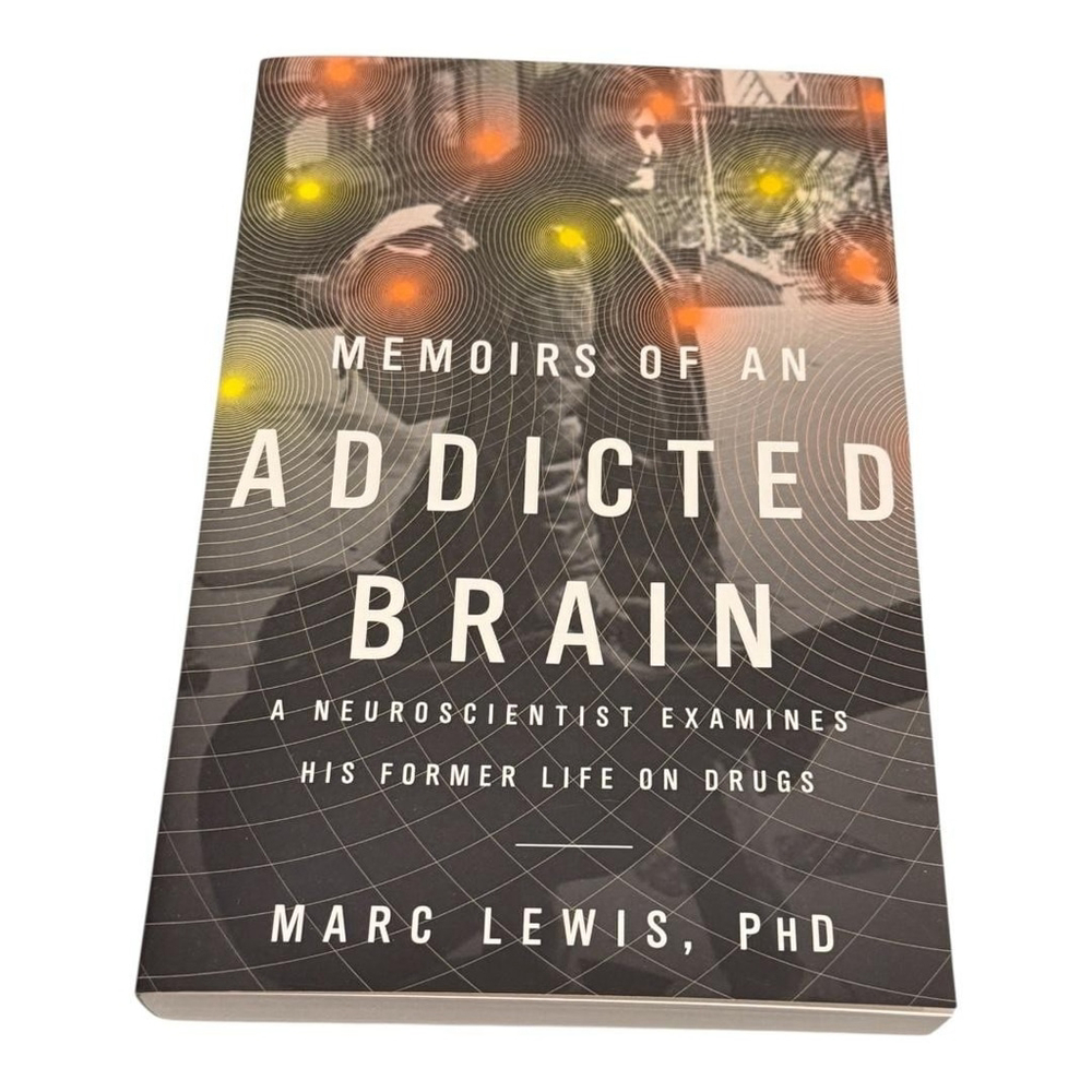 Memoirs Of An Addicted Brain Marc Lewis PhD Neuroscience Memoir Book Softcover